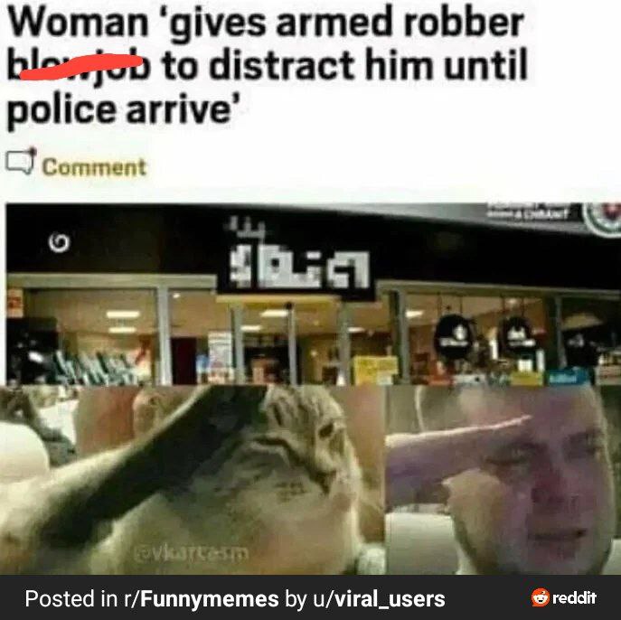 女子给武装劫匪X到警察上门（）来源